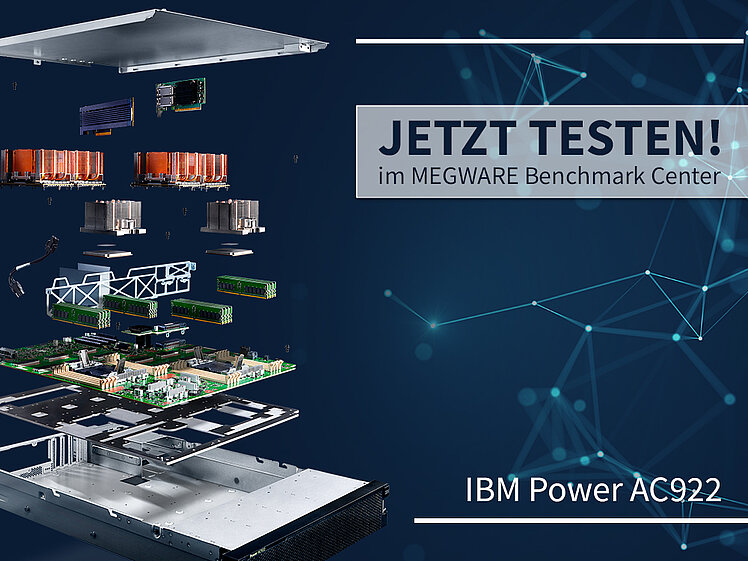 AC922 im MEGWARE Benchmark Center testen
